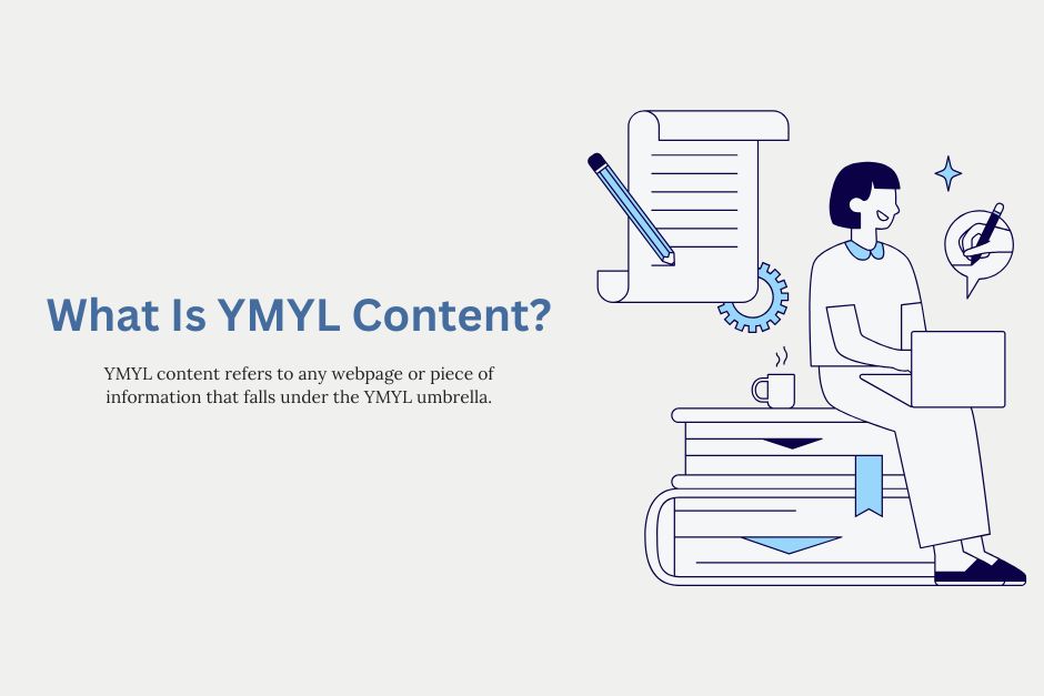 What Is YMYL Content