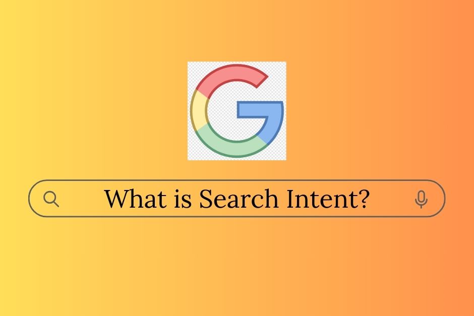 What is Search Intent