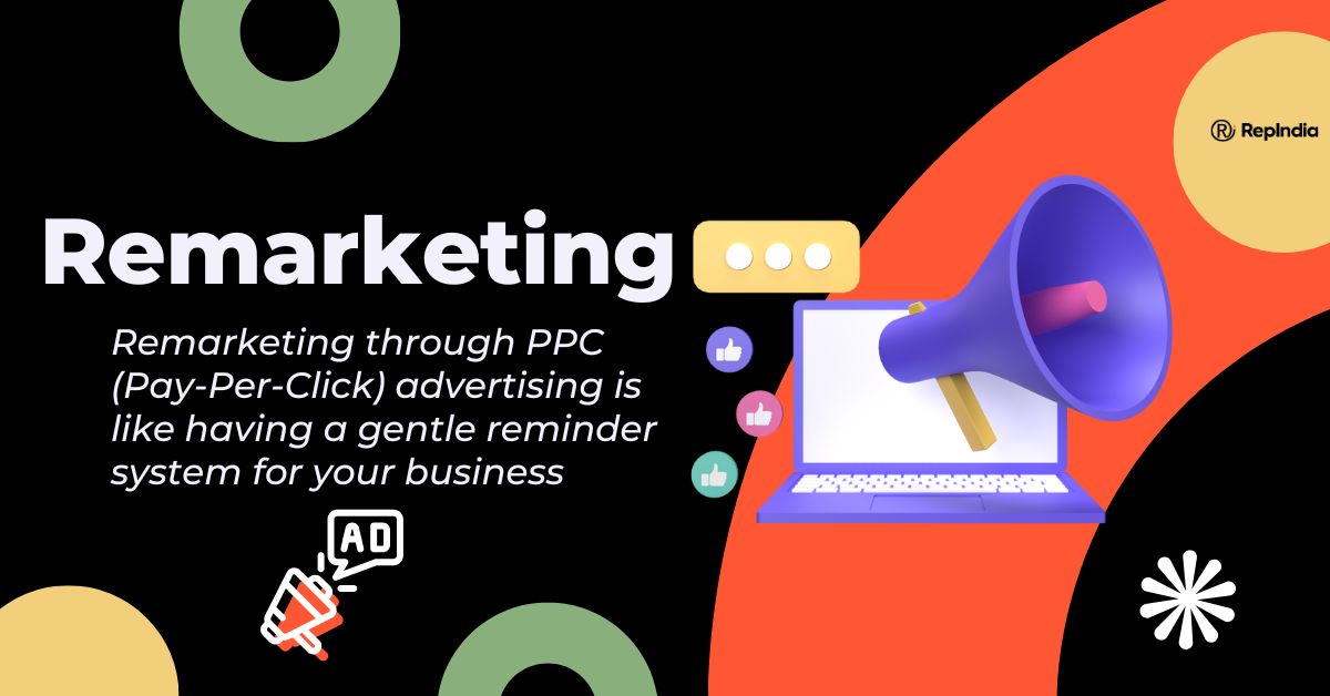 How Remarketing with PPC Ads Can Bring Back Lost Customers