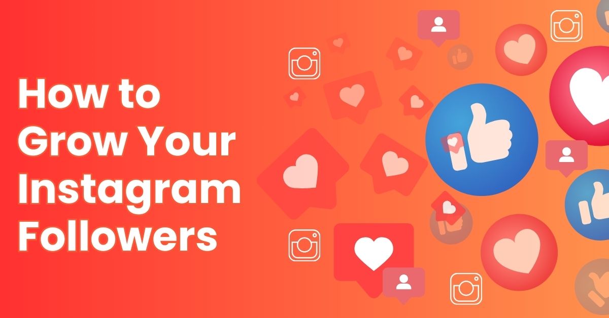 From Zero to Thousands How to Grow Your Instagram Following the Right Way